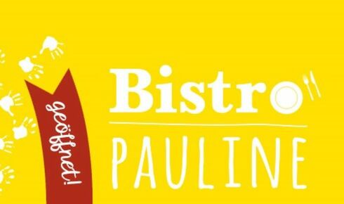 Vorschlag: Bistro Pauline - für Sie geöffnet!